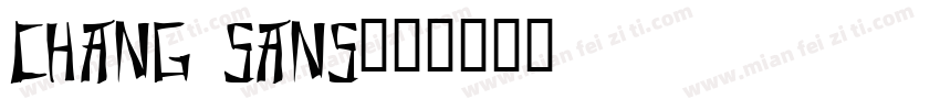 CHANG Sans字体转换